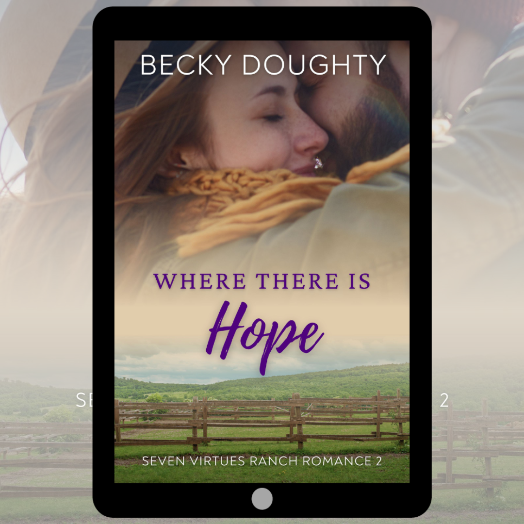 Where There Is Hope: Seven Virtues Ranch Romance 2 (Ebook)