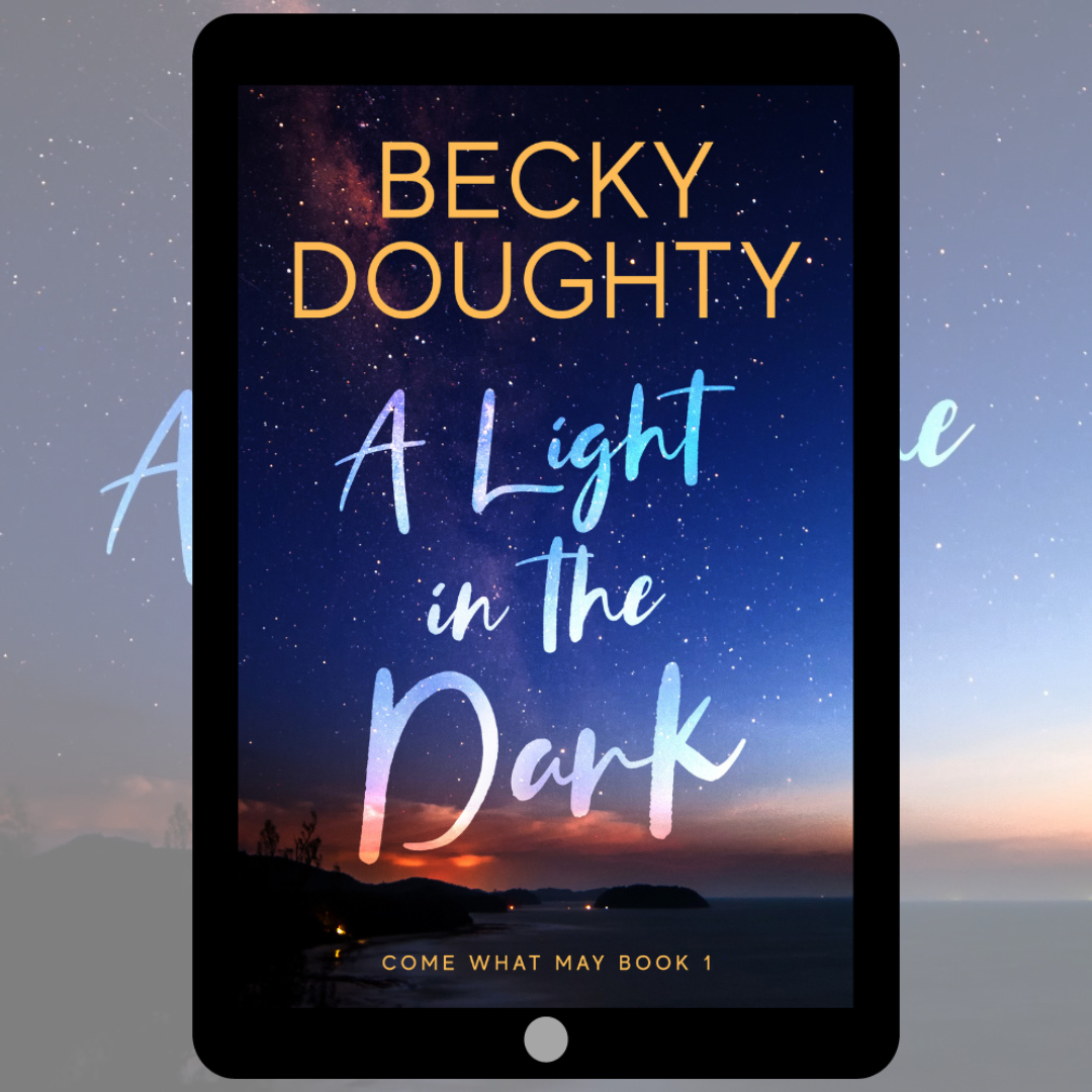 A Light in the Dark: Come What May 1 (Ebook)