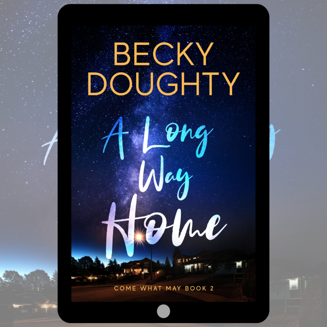 A Long Way Home: Come What May 2 (Ebook)