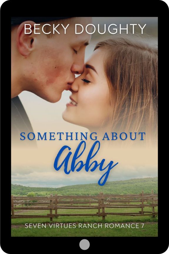 Something About Abby: Seven Virtues Ranch Romance 7 (Ebook)