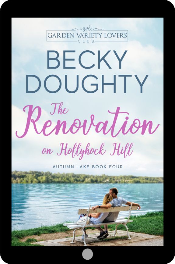 The Renovation on Hollyhock Hill: Autumn Lake Romance 4 (Ebook)