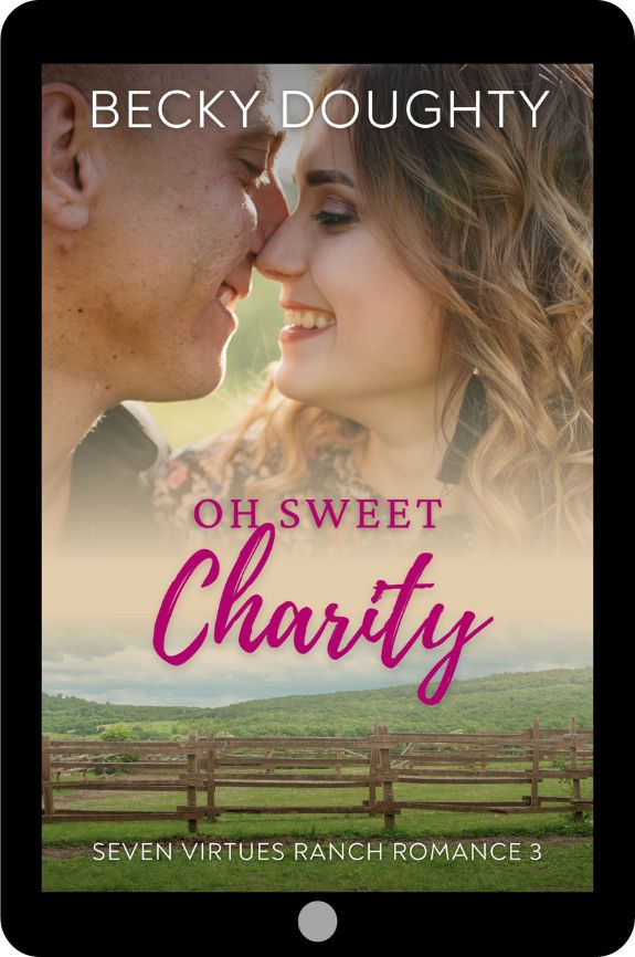 Oh Sweet Charity: Seven Virtues Ranch Romance 3 (Ebook)