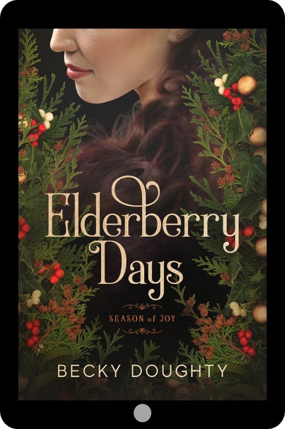 Elderberry Days: Season of Joy - Elderberry Croft Sequel (Ebook)