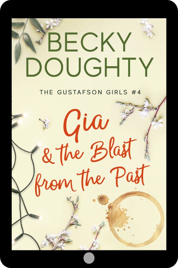 Gia & the Blast from the Past: Gustafson Girls Book 4 (Ebook)