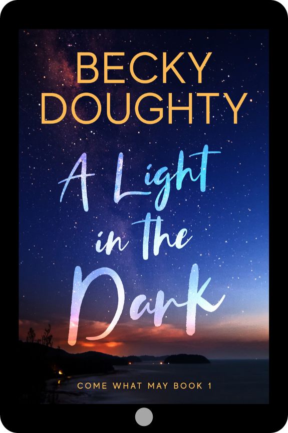 A Light in the Dark: Come What May 1 (Ebook)