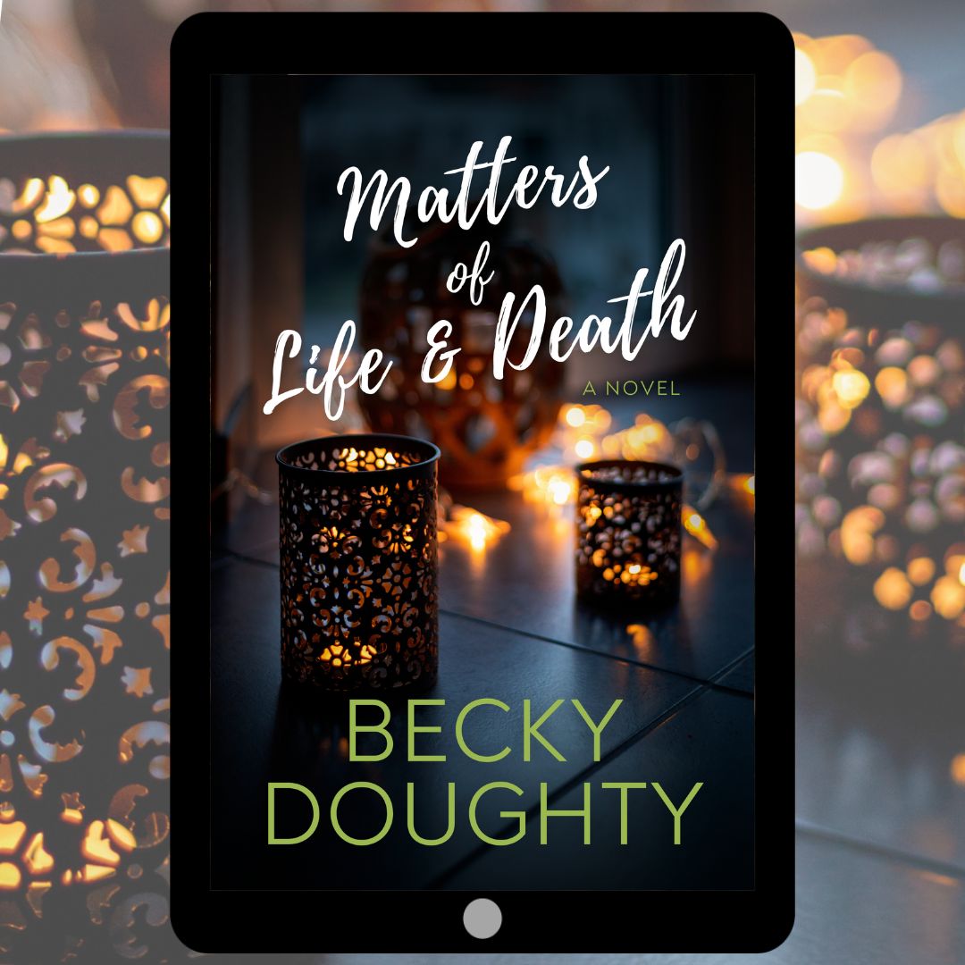 Matters of Life and Death: A Friendship Novel (Ebook)