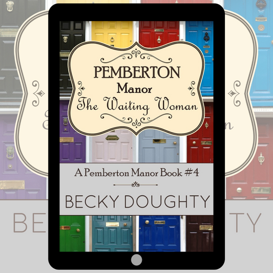 The Waiting Woman: Pemberton Manor 4 (Ebook)