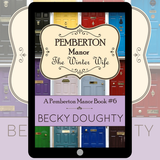 The Winter Wife: Pemberton Manor 6 (Ebook)