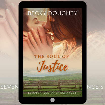 The Soul of Justice: Seven Virtues Ranch Romance 5 (Ebook)