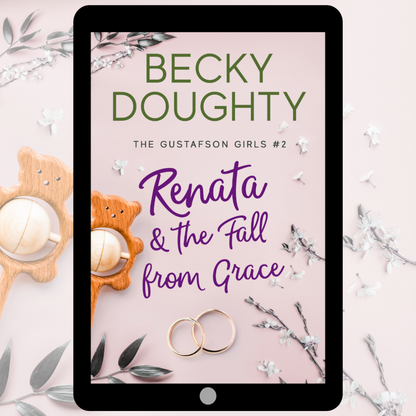 Renata & the Fall from Grace: Gustafson Girls Book 2 (Ebook)