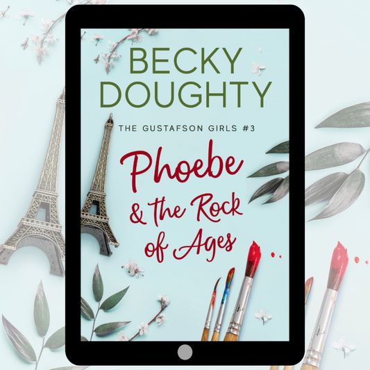 Phoebe & the Rock of Ages: Gustafson Girls Book 3 (Ebook)