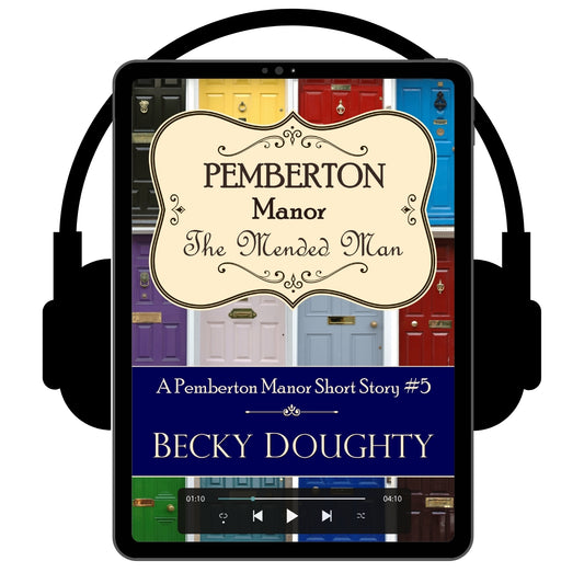 The Mended Man: Pemberton Manor 5 (Audiobook)