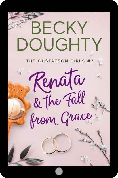 Renata & the Fall from Grace: Gustafson Girls Book 2 (Ebook)